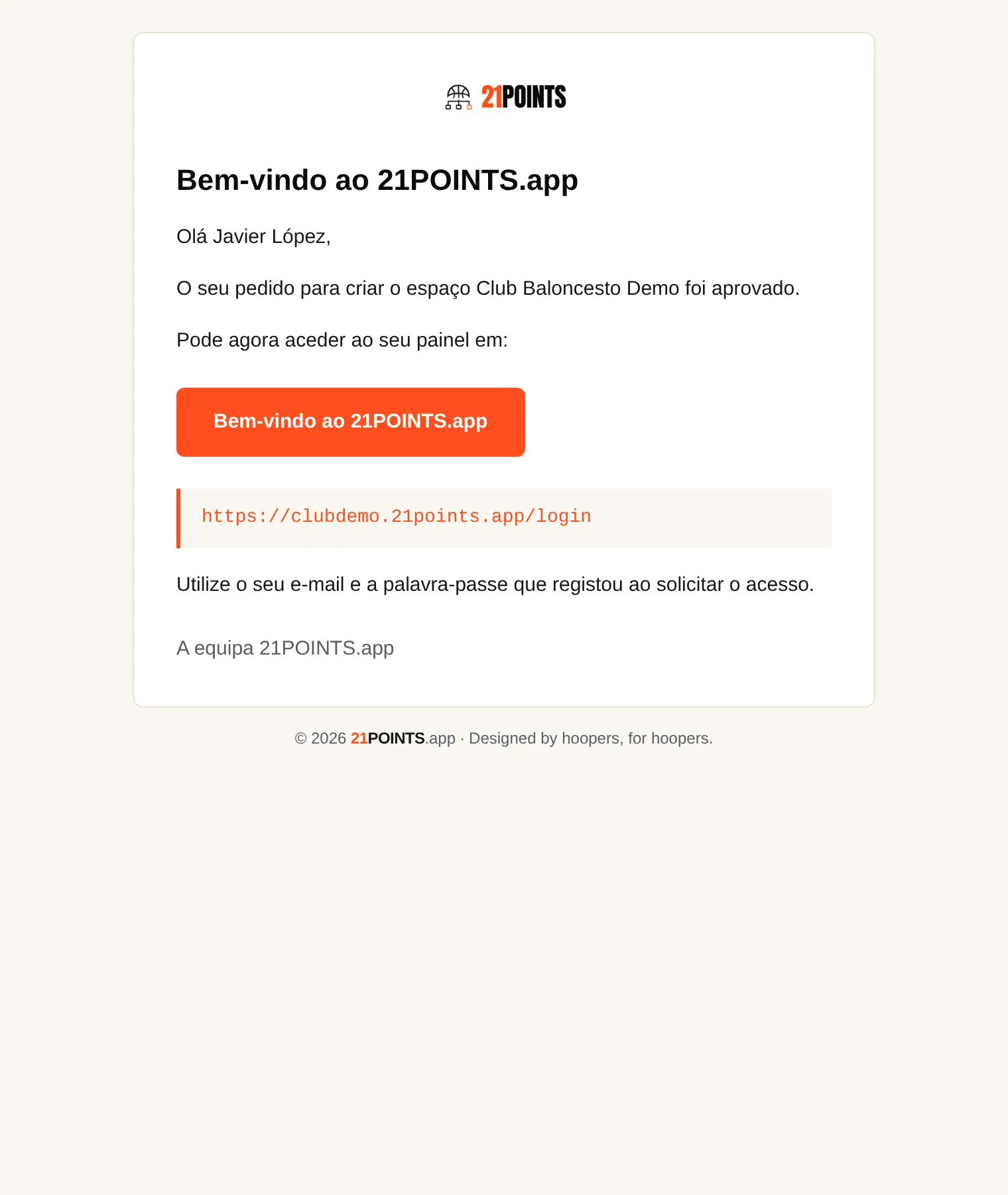 Email «Bem-vindo ao 21POINTS.app» a confirmar a aprovação, com o botão de acesso e o URL do painel do clube.