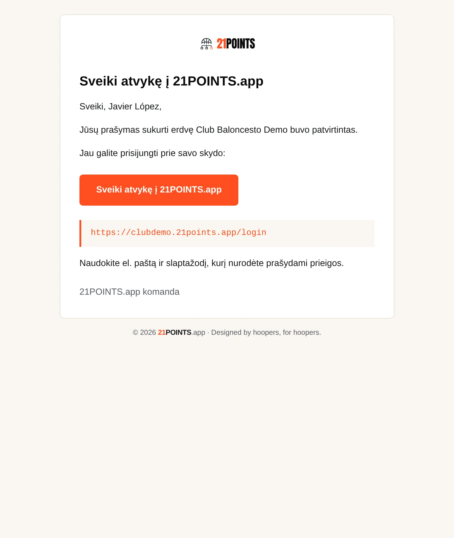 Laiškas „Sveiki atvykę į 21POINTS.app“, patvirtinantis prašymą, su prisijungimo mygtuku ir klubo skydelio adresu.