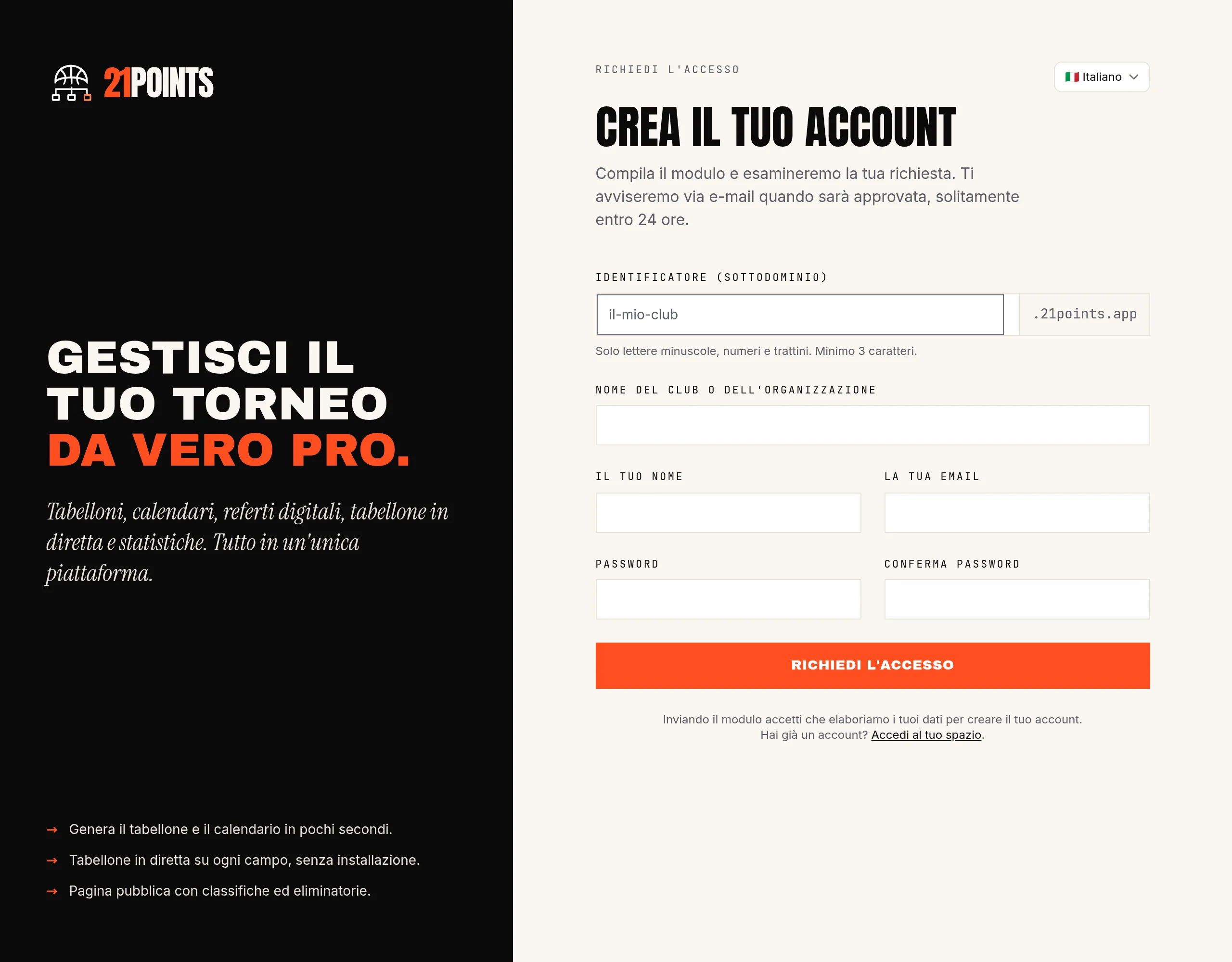 Modulo di richiesta accesso di 21POINTS: identificativo del sottodominio, nome del club, nome ed email del proprietario e password.