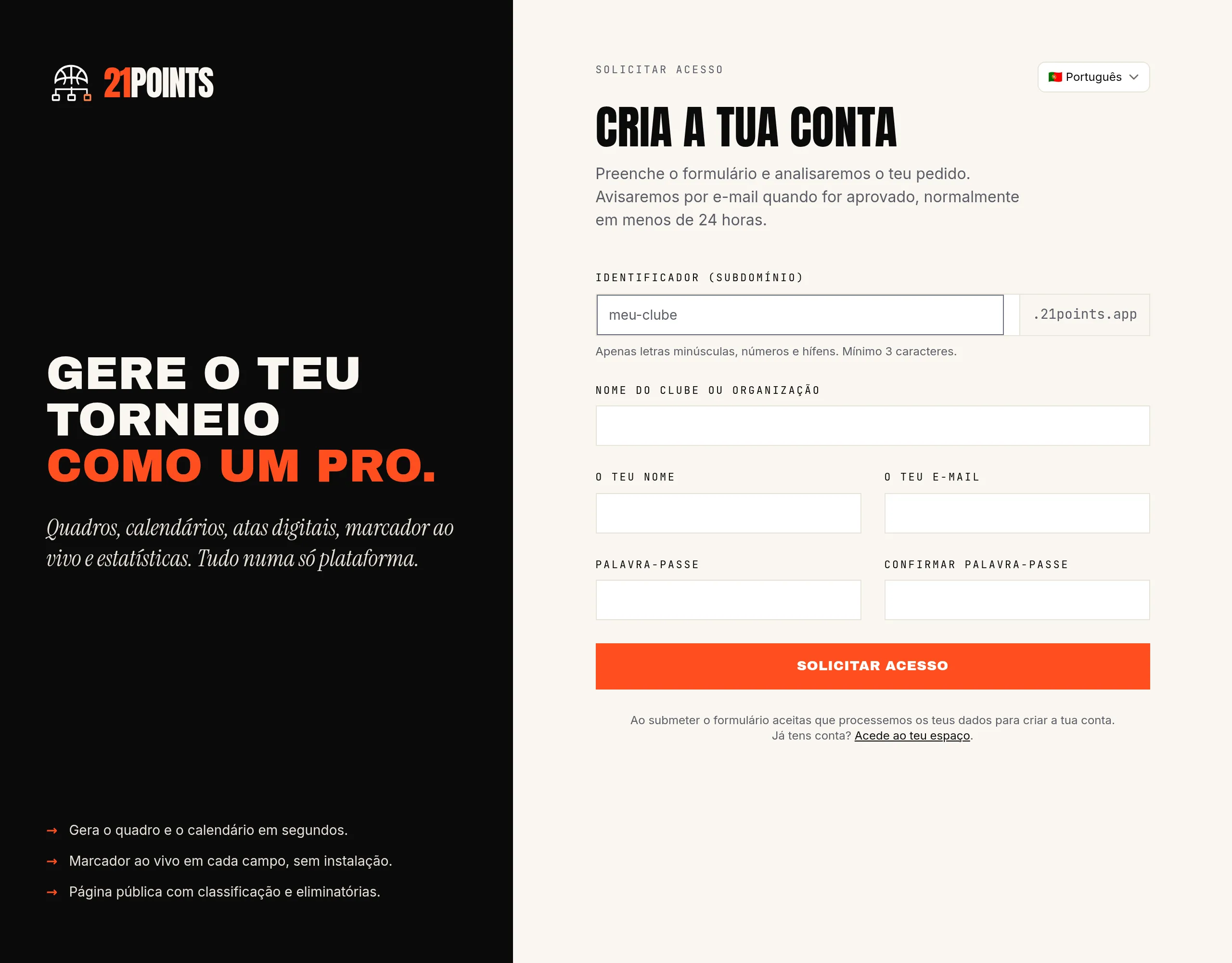 Formulário de pedido de acesso do 21POINTS: identificador de subdomínio, nome do clube, nome e email do proprietário e palavra-passe.
